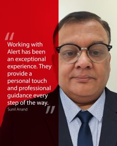 Sunil Anand, sharing his positive experience working with Alert